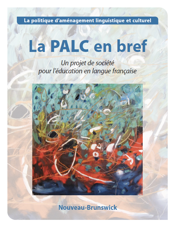 La PALC en bref – Un projet de société pour l’éducation en langue françaiseLa