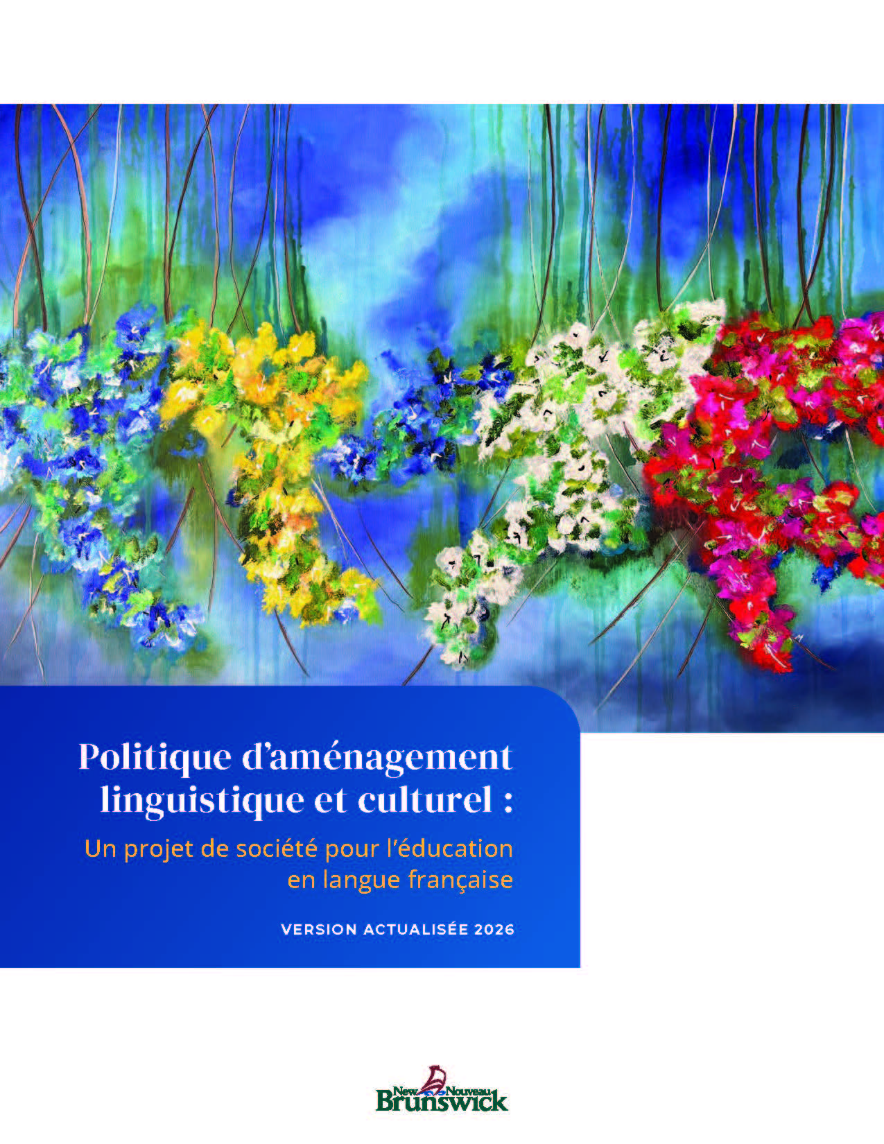 Politique d’aménagement linguistique et culturel : Un projet de société pour l’éducation en langue française